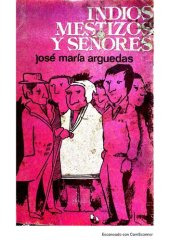 book Indios, mestizos y señores