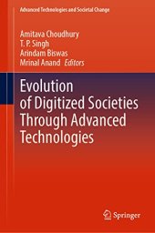 book Evolution of Digitized Societies Through Advanced Technologies