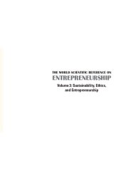 book The World Scientific Reference On Entrepreneurship: Volume 3: Sustainability, Ethics, and Entrepreneurship