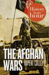 book The Afghan Wars: History in an Hour