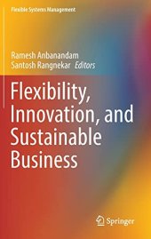 book Flexibility, Innovation, and Sustainable Business