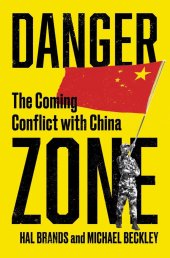 book Danger Zone: The Coming Conflict with China