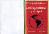 book El antiimperialismo y el Apra (Alianza Popular Revolucionaria Americana)