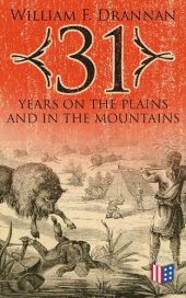 book 31 Years on the Plains and in the Mountains