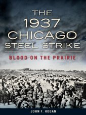 book The 1937 Chicago Steel Strike