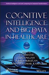 book Cognitive Intelligence and Big Data in Healthcare