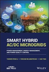 book Smart Hybrid AC/DC Microgrids: Power Management, Energy Management, and Power Quality Control