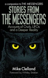 book Stories from the Messengers: Owls, UFOs and a Deeper Reality