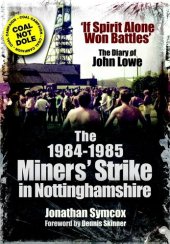 book The 1984–1985 Miners' Strike in Nottinghamshire