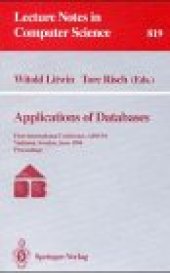 book Applications of Databases: First International Conference, ADB-94 Vadstena, Sweden, June 21–23, 1994 Proceedings