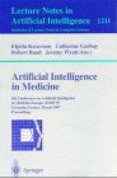 book Artificial Intelligence in Medicine: 6th Conference on Artificial Intelligence in Medicine Europe, AIME'97 Grenoble, France, March 23–26, 1997 Proceedings