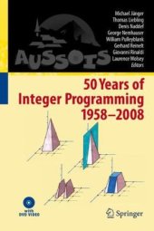 book 50 Years of Integer Programming 1958-2008: From the Early Years to the State-of-the-Art