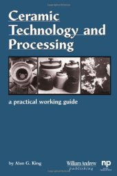 book Ceramic Technology and Processing: A Practical Working Guide 