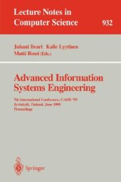 book Advanced Information Systems Engineering: 7th International Conference, CAiSE '95 Jyväskylä, Finland, June 12–16, 1995 Proceedings