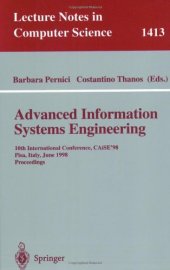 book Advanced Information Systems Engineering: 10th International Conference, CAiSE'98 Pisa, Italy, June 8–12, 1998 Proceedings