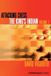 book Attacking Chess: The King's Indian (Everyman Chess) (Volume 1)