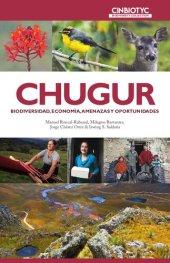 book Chugur (Hualgayoc, Cajamarca). Biodiversidad, economía, amenazas y oportunidades