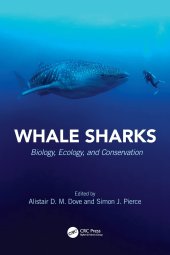 book Whale Sharks: Biology, Ecology, and Conservation