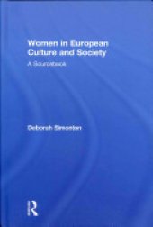 book Women in European Culture and Society: A Sourcebook