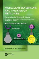 book Molecular Bio-Sensors and the Role of Metal Ions: Metal Ions in Life Sciences