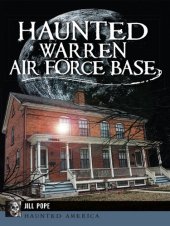book Haunted Warren Air Force Base