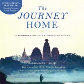 book The Journey Home Audio Book: Autobiography of an American Swami (Audiobook)