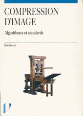 book Compression d’image : algorithmes et standards