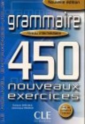 book Grammaire. 450 nouveaux exercices. Niveau intermediaire. Nouvelle edition. Le nouvel Entrainez-vous.