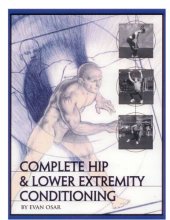 book Complete Hip and Lower Extremity Conditioning