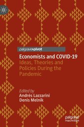 book Economists and COVID-19: Ideas, Theories and Policies During the Pandemic