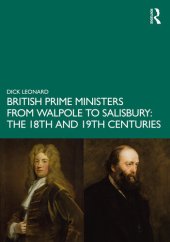 book British Prime Ministers from Walpole to Salisbury: The 18th and 19th Centuries