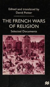 book French Wars of Religion: Selected Documents