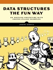 book Data Structures the Fun Way: An Amusing Adventure with Coffee-Filled Examples