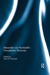 book Alexander von Humboldt's Transatlantic Personae