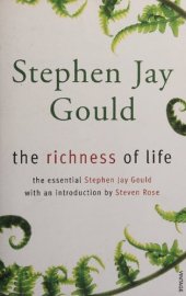 book The richness of life: A Stephen Jay Gould Reader