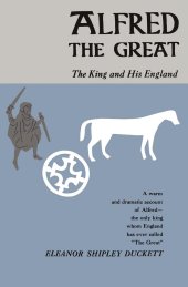 book Alfred the Great: The King and His England