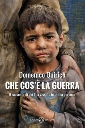 book Che cos'è la guerra. Il racconto di chi l'ha vissuta in prima persona