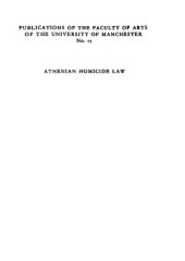 book Athenian Homicide Law in the Age of the Orators