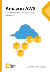 book Amazon AWS: Descomplicando a computação na nuvem