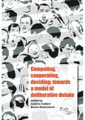 book Competing, cooperating, deciding: towards a model of deliberative debate