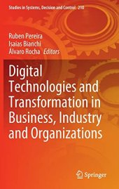 book Digital Technologies and Transformation in Business, Industry and Organizations