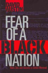 book Fear of a Black Nation: Race, Sex and Security in Sixties Montreal