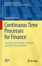 book Continuous Time Processes for Finance: Switching, Self-exciting, Fractional and other Recent Dynamics