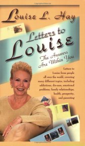 book Letters to Louise Hay: The Answers Are Within You