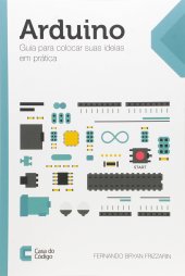 book Arduino. Guia Para Colocar Suas Ideias em Prática