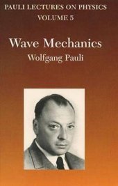 book Pauli Lectures in Physics Vol. - 5 Wave Mechanics