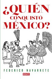 book ¿Quién conquistó México?