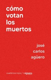 book Cómo votan los muertos