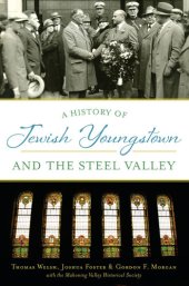 book A History of Jewish Youngstown and the Steel Valley