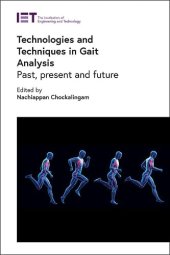 book Technologies and Techniques in Gait Analysis: Past, present and future